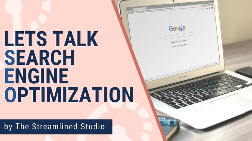 Let’s Talk Search Engine Optimization